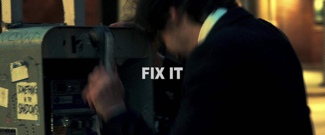 Fix It